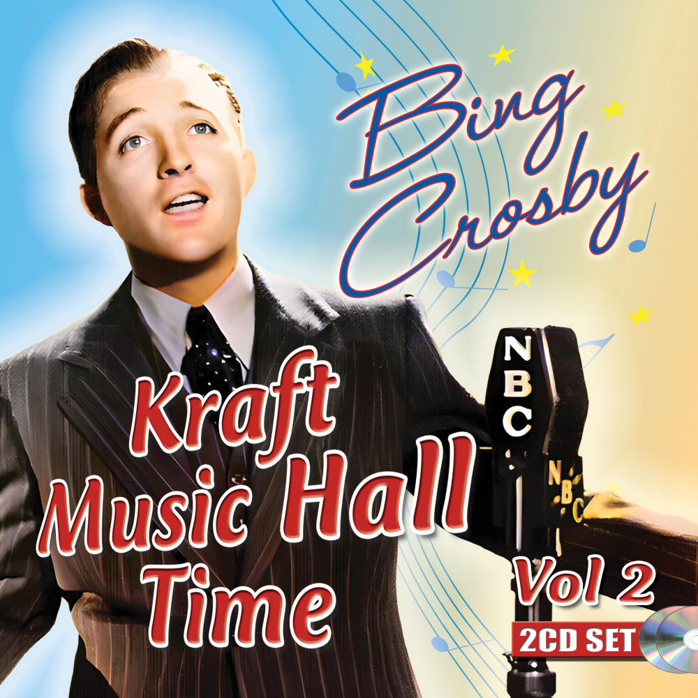 Bing Crosby Kraft Music Hall Time Vol. 2 (2 CD Set)  (SEPIA 1395)